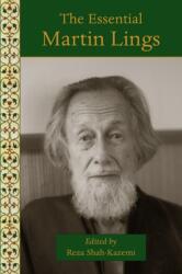 Essential Martin Lings (ISBN: 9781936597758)
