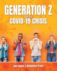 Generation Z and the COVID-19 Crisis (ISBN: 9781792451478)