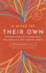 Mind of Their Own (ISBN: 9781910012314)
