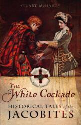 White Cockade (ISBN: 9781780276953)