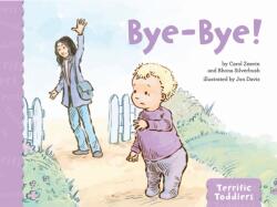 Bye-Bye! (ISBN: 9781433828768)