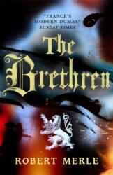 Brethren: Fortunes of France 1 (ISBN: 9781782275077)