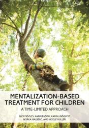 Mentalization-Based Treatment for Children (ISBN: 9781433827327)