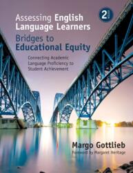 Assessing English Language Learners: Bridges to Educational Equity (ISBN: 9781483381060)