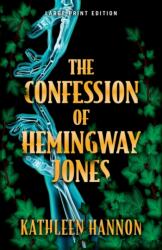 Confession of Hemingway Jones (ISBN: 9780744302592)