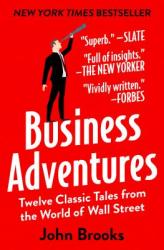 Business Adventures - John Brooks (2014)