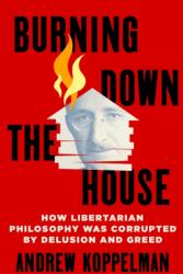 Burning Down the House (ISBN: 9781250280138)