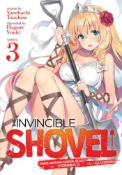 Invincible Shovel (Light Novel) Vol. 3 (ISBN: 9781645058267)