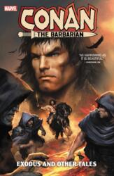 Conan: Exodus And Other Tales (ISBN: 9781302924980)