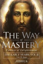 Way of Mastery, Pathway of Enlightenment (ISBN: 9781941489475)