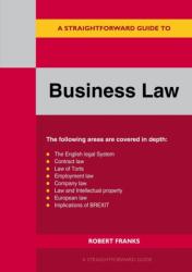 Straightforward Guide To Business Law (ISBN: 9781847169983)