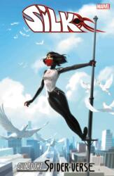 Silk: Out Of The Spider-verse Vol. 3 (ISBN: 9781302931704)