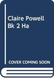 CLAIRE POWELL BK 2 HA (ISBN: 9781471178917)