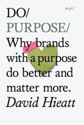 Do Purpose (ISBN: 9781907974137)