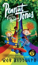 Peanut Jones and the End of the Rainbow (ISBN: 9781529093575)