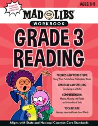 Mad Libs Workbook: Grade 3 Reading (ISBN: 9780593222836)