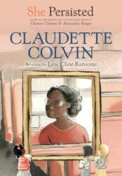 She Persisted: Claudette Colvin (ISBN: 9780593115831)