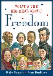 What's the Big Deal About Freedom (ISBN: 9780593114872)