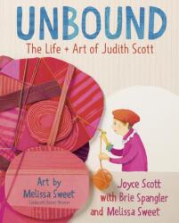 Unbound: The Life and Art of Judith Scott (ISBN: 9780525648123)