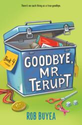 Goodbye, Mr. Terupt (ISBN: 9780525647997)