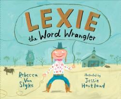 Lexie the Word Wrangler (ISBN: 9780399169571)