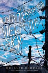 Uninterrupted View of the Sky (ISBN: 9780399169007)