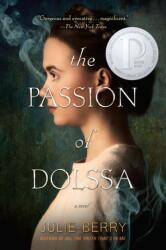 Passion of Dolssa (ISBN: 9780147512963)