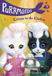 Purrmaids #7: Kittens in the Kitchen (ISBN: 9781984896087)