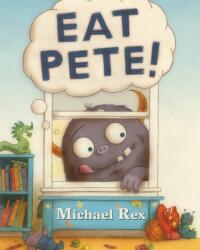 Eat Pete (ISBN: 9781524738808)