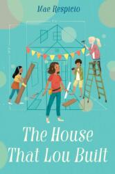House That Lou Built (ISBN: 9781524717957)