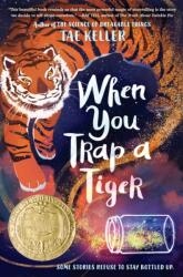 When You Trap a Tiger (ISBN: 9781524715717)