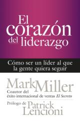 El corazon del liderazgo (ISBN: 9781523086450)