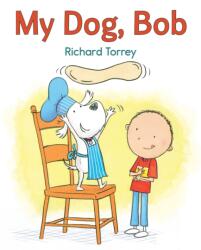 My Dog, Bob (ISBN: 9780823444700)