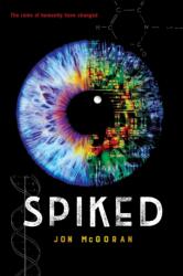 Spiked (ISBN: 9780823440917)