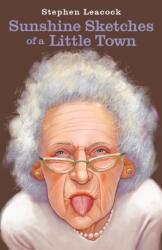 Sunshine Sketches of a Little Town (ISBN: 9780735252875)