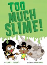 Too Much Slime! (ISBN: 9780593303580)