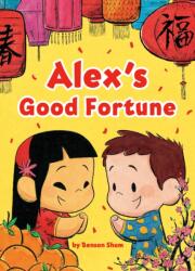 Alex's Good Fortune (ISBN: 9780593222942)