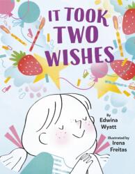 It Took Two Wishes (ISBN: 9780593119556)