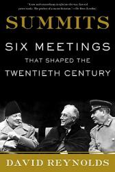 Summits: Six Meetings That Shaped the Twentieth Century (ISBN: 9780465012756)