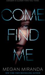 Come Find Me (ISBN: 9780525578307)