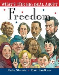 What's the Big Deal About Freedom (ISBN: 9780399547287)