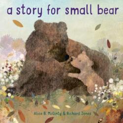 Story for Small Bear (ISBN: 9781984852281)