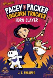 Pacey Packer Unicorn Tracker 2: Horn Slayer (ISBN: 9781984850584)