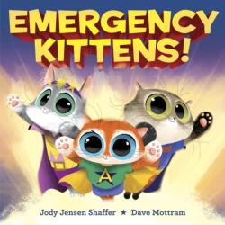 Emergency Kittens! (ISBN: 9781984830098)