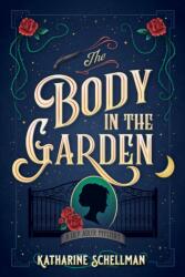 Body in the Garden (ISBN: 9781643853567)