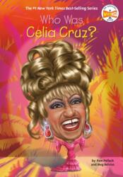 Who Was Celia Cruz? (ISBN: 9781524792138)