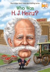Who Was H. J. Heinz? (ISBN: 9781524790950)