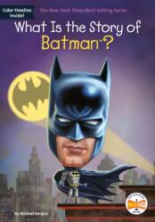 What Is the Story of Batman? (ISBN: 9781524788346)