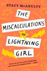 Miscalculations of Lightning Girl (ISBN: 9781524767587)