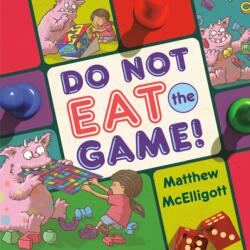 Do Not Eat the Game! (ISBN: 9781524767242)